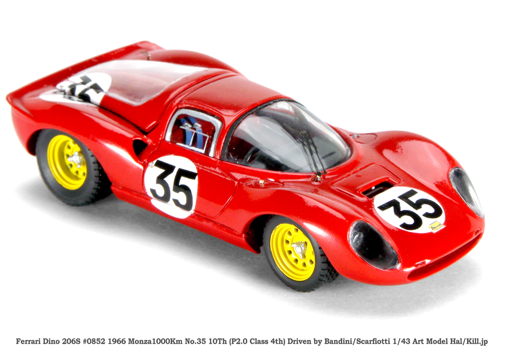 Ferrari Dino 206S #0852 1966 Monza1000Km No.35 10Th (P2.0 Class 4th) Driven by Bandini/Scarfiotti 1/43 Art Model